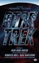 Couverture du livre « Star trek » de Alan Dean Foster et Roberto Orci et Alex Kurtzman aux éditions Bragelonne