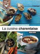 Couverture du livre « La cuisine charentaise » de Lyliane Benoit et Agnes Claverie aux éditions Sud Ouest Editions