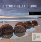 Couverture du livre « Entre ciel et pierre » de Jean-Francois Delhom aux éditions Favre