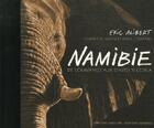 Couverture du livre « Namibie ; de l'Okavango aux chutes Victoria ; carnets de voyage dans le Caprivi » de Alibert Eric aux éditions Slatkine