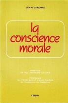 Couverture du livre « La conscience morale » de Jerome Jean aux éditions Tequi