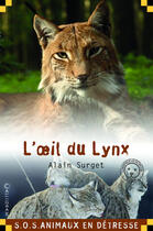 Couverture du livre « L'oeil du lynx » de Alain Surget aux éditions Calligram