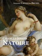 Couverture du livre « Charles-Joseph Natoire » de Susanna Caviglia-Brunel aux éditions Arthena