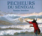 Couverture du livre « Pêcheurs du sénégal » de Yasmine Sweetlove aux éditions Grandvaux