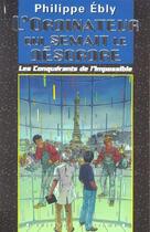 Couverture du livre « L'Ordinateur Qui Semait Le Desordre » de Philippe Ebly aux éditions Degliame