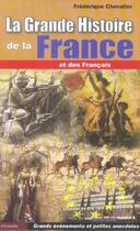 Couverture du livre « La gande histoire de france et des francais » de Chevalier-F aux éditions City