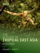 Couverture du livre « The Ecology of Tropical East Asia » de Corlett Richard T aux éditions Oup Oxford