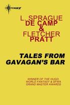 Couverture du livre « Tales from Gavagan's Bar » de Pratt Fletcher aux éditions Orion Digital