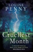 Couverture du livre « THE CRUELLEST MONTH » de Louise Penny aux éditions Sphere