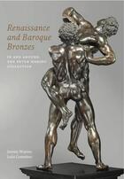 Couverture du livre « Renaissance and baroque bronzes » de  aux éditions Paul Holberton