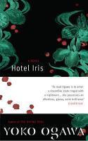 Couverture du livre « Hotel Iris » de Yoko Ogawa aux éditions Random House Digital