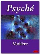 Couverture du livre « Psyché » de Moliere aux éditions Ebookslib