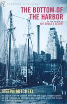 Couverture du livre « The Bottom Of The Harbor » de Joseph Mitchell aux éditions Random House Digital