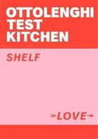 Couverture du livre « OTTOLENGHI TEST KITCHEN: SHELF LOVE » de Yotam Ottolenghi aux éditions Random House Uk