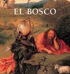 Couverture du livre « El Bosco » de Virginia Pitts Rembert aux éditions Parkstone International
