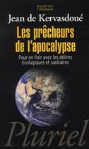 Couverture du livre « Les prêcheurs de l'apocalypse » de De Kervasdoue-J aux éditions Pluriel