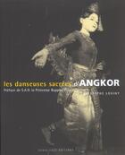 Couverture du livre « Danseuses Sacrees D'Angkor (Les) » de Christophe Loviny aux éditions Seuil