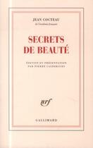 Couverture du livre « Secrets de beauté » de Jean Cocteau aux éditions Gallimard