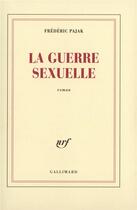 Couverture du livre « La guerre sexuelle » de Frederic Pajak aux éditions Gallimard