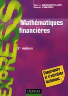 Couverture du livre « Mathématiques financières (3e édition) » de Daniel Fredon et Marie Boissonnade aux éditions Dunod