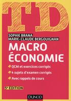 Couverture du livre « TD : td macroéconomie (5e édition) » de Sophie Brana et Marie-Claude Bergouignan aux éditions Dunod