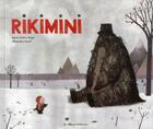 Couverture du livre « Rikimini » de Marie-Sabine Roger et Alexandra Huard aux éditions Casterman