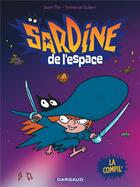 Couverture du livre « Sardine de l'espace : la compil' » de Mathieu Sapin aux éditions Dargaud
