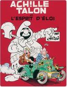Couverture du livre « Achille Talon Tome 25 : Achille Talon et l'esprit d'éloi » de Greg aux éditions Dargaud