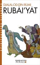 Couverture du livre « Rubai'yat » de Djalal-Od-Din Rumi aux éditions Albin Michel