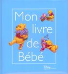 Couverture du livre « Mon livre de bébé (garçon) » de Walt Disney aux éditions Disney Hachette