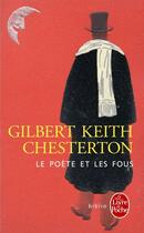 Couverture du livre « Le poète et les fous » de Gilbert Keith Chesterton aux éditions Le Livre De Poche