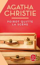 Couverture du livre « Poirot quitte la scène » de Agatha Christie aux éditions Le Livre De Poche