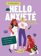 Couverture du livre « Anxiété : vis ta meilleure vie » de Clemence Gouy et Hadeel Ameer aux éditions Solar