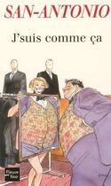 Couverture du livre « J'suis comme ca » de San-Antonio aux éditions 12-21