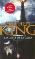 Couverture du livre « La tour sombre Tome 5 : les loups de la Calla » de Stephen King aux éditions J'ai Lu