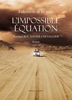 Couverture du livre « L'impossible equation » de Di Brando Falconetti aux éditions Amalthee