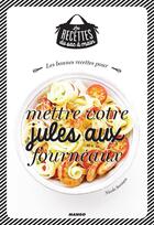 Couverture du livre « Les bonnes recettes pour mettre jules aux fourneaux » de Nicole Seeman aux éditions Mango