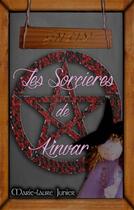 Couverture du livre « Les sorcières de Kinvar » de Marie-Laure Junier aux éditions Books On Demand