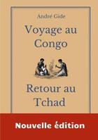 Couverture du livre « Voyage au Congo : retour au Tchad » de André Gide aux éditions Books On Demand