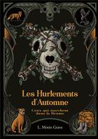 Couverture du livre « Ceux qui marchent dans la Brume : Les Hurlements d'Automne - Tome I » de Laura Motin Grave aux éditions Books On Demand