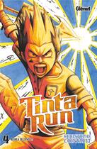 Couverture du livre « Tinta Run Tome 4 : Rora Blast !! » de Christophe Cointault aux éditions Glenat