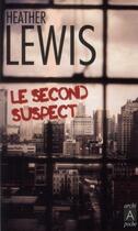 Couverture du livre « Le second suspect » de Heather Lewis aux éditions Archipel