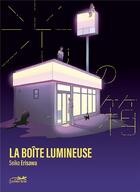 Couverture du livre « La boite lumineuse Tome 1 » de Seiko Erisawa aux éditions Le Lezard Noir