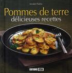 Couverture du livre « Pommes de terre ; délicieuses recettes » de Annabel Padilla aux éditions Editions Esi