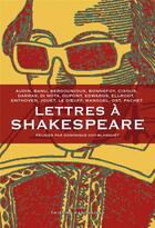 Couverture du livre « Lettres à Shakespeare » de Dominique Goy-Blanquet aux éditions Thierry Marchaisse