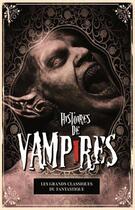 Couverture du livre « Histoires de vampires » de  aux éditions Nomad Education