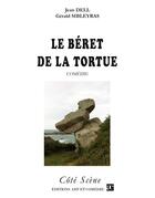 Couverture du livre « Le béret de la tortue » de Dell/Sibleyras aux éditions Art Et Comedie