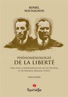 Couverture du livre « Phénoménologie de la liberté » de Romel Nounagnon aux éditions Spinelle