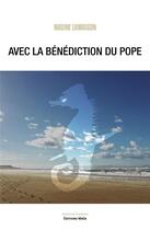 Couverture du livre « Avec la bénédiction du Pope » de Nadine Lamaison aux éditions Editions Maia