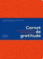 Couverture du livre « Carnet de gratitude ; un merci par jour pour être plus heureux » de Christie Vanbremeersch et Noemie Levain aux éditions First